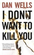 Cover: I Don't Want to Kill You - Tor Books