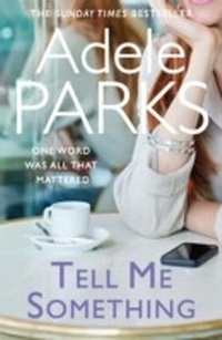 Abbildung von: Tell Me Something - Headline Review