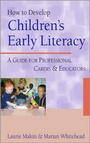 Cover: How to Develop Children's Early Literacy - SAGE Publications Inc