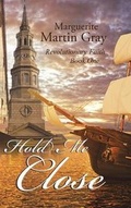 Cover: Hold Me Close - WestBow Press
