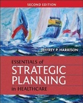 Cover: Essentials of Strategic Planning in Healthcare - Health Administration Press
