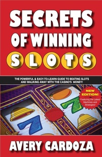 Enlarge image Cover: Secrets of Winning Slots - Cardoza Publishing