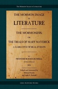 Cover: The Mormoness; Or, The Trials Of Mary Maverick - Greg Kofford Books, Inc.