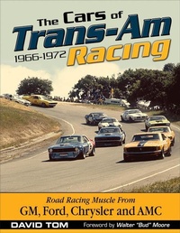 Enlarge image Cover: The Cars of Trans-Am Racing: 1966-1972 - CarTech Inc