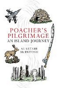 Enlarge image Cover: Poacher's Pilgrimage - Birlinn Ltd