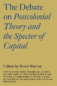 Enlarge image Cover: The Debate on Postcolonial Theory and the Specter of Capital - Verso Books