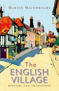 Enlarge image Cover: The English Village - Michael O'Mara Books Ltd