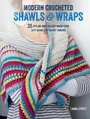 Cover: Modern Crocheted Shawls and Wraps - CICO Books