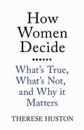 Cover: How Women Decide - Oneworld Publications
