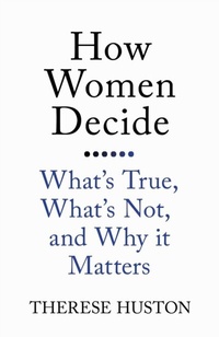Enlarge image Cover: How Women Decide - Oneworld Publications