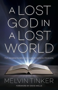 Enlarge image Cover: A Lost God in a Lost World - Evangelical Press