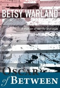 Cover: Oscar of Between - Caitlin Press