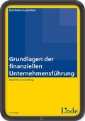 Cover: Grundlagen der finanziellen Unternehmensf&uuml;hrung, Band IV - Linde