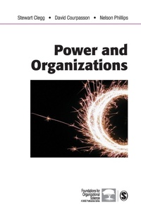 Enlarge image Cover: Power and Organizations - SAGE Publications Inc