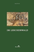 Cover: Im Lerchenwald - Bertuch Verlag