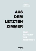 Cover: Aus dem letzten Zimmer - Kulturverlag Kadmos Berlin