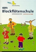 Cover: KDM-Blockfl&ouml;tenschule / KDM-Blockfl&ouml;tenschule Band 1 - Alfred Music Publishing