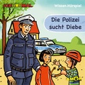 Cover: Die Polizei sucht Diebe - Wissen.H&ouml;rspiel ICHH&ouml;RMAL - Amor Verlag