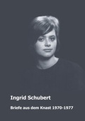 Cover: Ingrid Schubert, Briefe aus dem Knast 1970-1977 - Verlag der Stiftung Cimarron