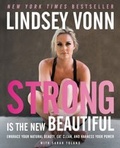 Cover: Strong Is the New Beautiful - Dey Street Books