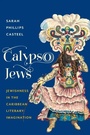 Cover: Calypso Jews - Columbia University Press