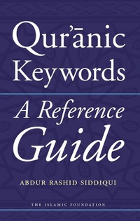 Abbildung von: Qur'anic Keywords - The Islamic Foundation