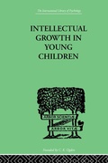 Cover: Intellectual Growth In Young Children - Routledge