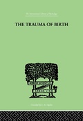 Cover: The Trauma Of Birth - Routledge