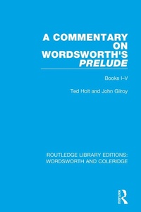Enlarge image Cover: A Commentary on Wordsworth's Prelude - Routledge