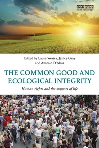 Abbildung von: The Common Good and Ecological Integrity - Routledge