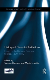 Abbildung von: History of Financial Institutions - Routledge