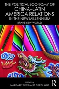 Cover: The Political Economy of China-Latin America Relations in the New Millennium - Routledge