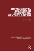 Cover: Instrumental Teaching in Nineteenth-Century Britain - Routledge