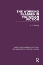 Cover: The Working-Classes in Victorian Fiction - Routledge