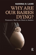 Cover: Why Are Our Babies Dying? - Routledge