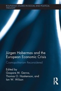 Cover: Juergen Habermas and the European Economic Crisis - Routledge