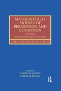 Cover: Mathematical Models of Perception and Cognition Volume II - Routledge