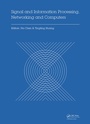 Cover: Signal and Information Processing, Networking and Computers - CRC Press