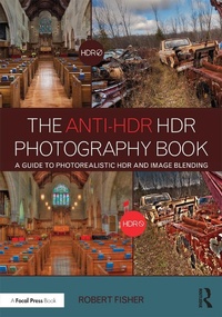 Abbildung von: The Anti-HDR HDR Photography Book - Routledge