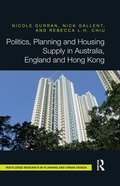 Cover: Politics, Planning and Housing Supply in Australia, England and Hong Kong - Routledge