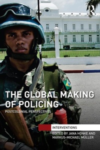 Abbildung von: The Global Making of Policing - Routledge