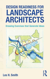 Abbildung von: Design Readiness for Landscape Architects - Routledge