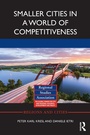 Cover: Smaller Cities in a World of Competitiveness - Routledge