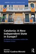 Abbildung von: Catalonia: A New Independent State in Europe? - Routledge