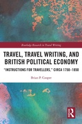 Cover: Travel, Travel Writing, and British Political Economy - Routledge