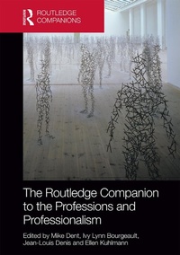 Abbildung von: The Routledge Companion to the Professions and Professionalism - Routledge