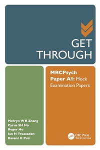 Enlarge image Cover: Get Through MRCPsych Paper A1 - CRC Press