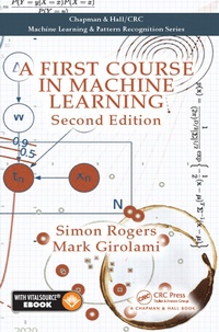Enlarge image Cover: A First Course in Machine Learning - Chapman & Hall/CRC