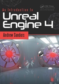 Enlarge image Cover: An Introduction to Unreal Engine 4 - CRC Press