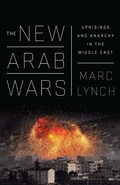 Cover: The New Arab Wars - PublicAffairs
